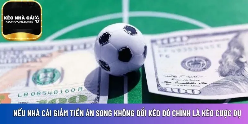 kèo cược dụ